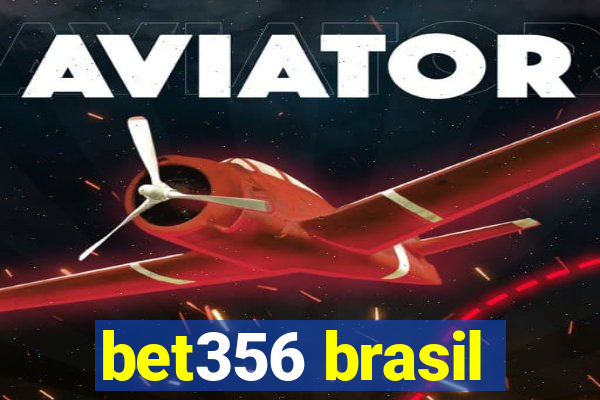 bet356 brasil